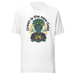 "Green is the new Gold" Unisex t-shirt